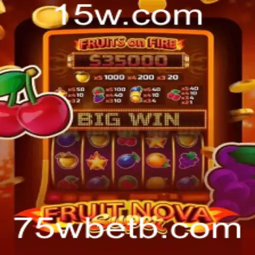 Exploração Completa de FruitNovaSuper: Um Guia de Jogo e Sua Relação com 75wbet