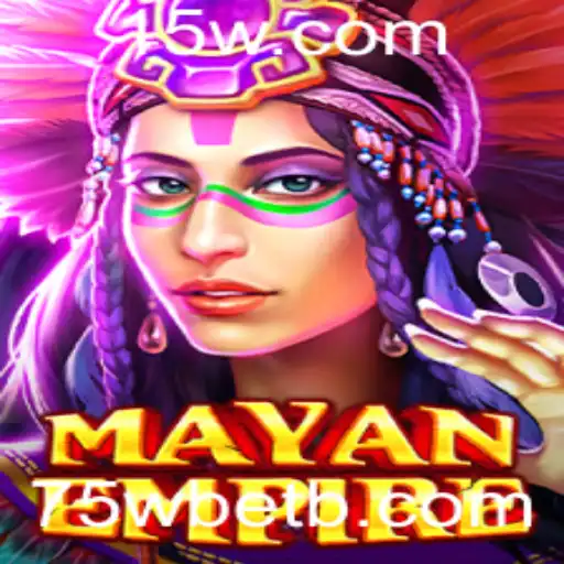 MayanEmpire: Explorando o Mundo Antigo com 75wbet