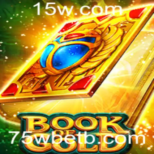 Explorando o Fascinante Mundo de BookofGold: Uma Introdução ao Jogo com 75wbet
