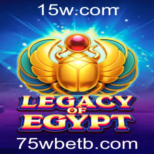 Desvendando os Mistérios de LegacyOfEgypt com 75wbet